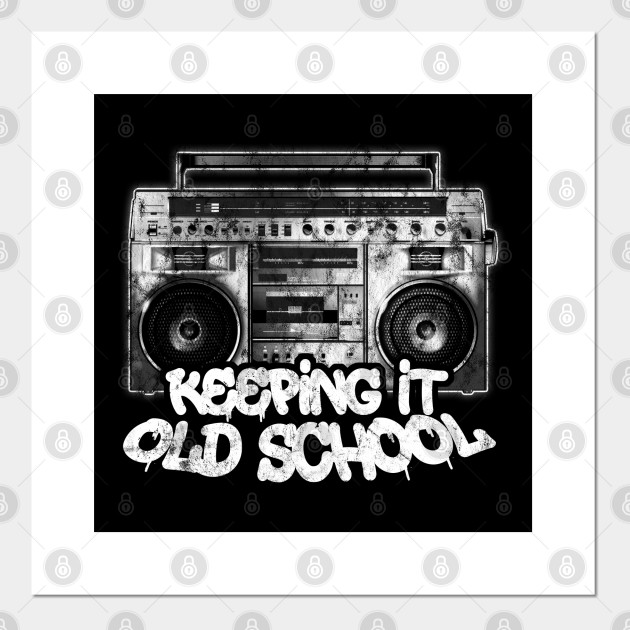 Keeping It Old School Vintage Graffiti Boombox 80s T Shirt Costume Posters And Art Prints Teepublic