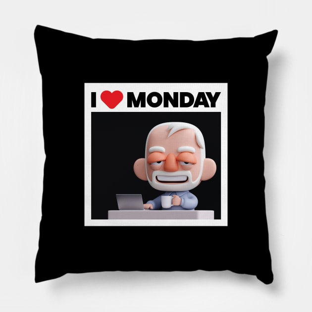 I Love MONDAY! Pillow by Kaexi