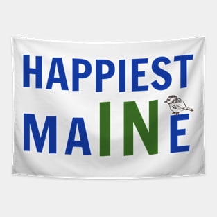 Happiest In Maine with Chickadee Tapestry