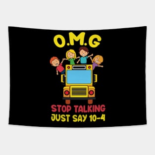 Stop Talking Just Say 10-4 Tapestry