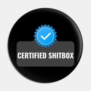 Certified Shitbox - Black Label With Blue Checkbox And Black Text Circle Design Pin