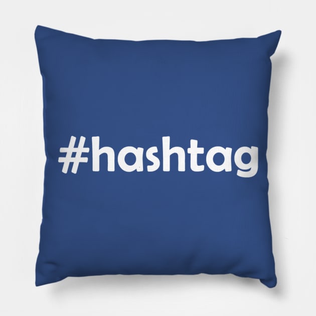 #hashtag Pillow by tsterling