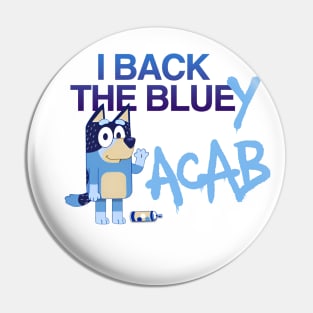 I BACK THE BLUEY Pin