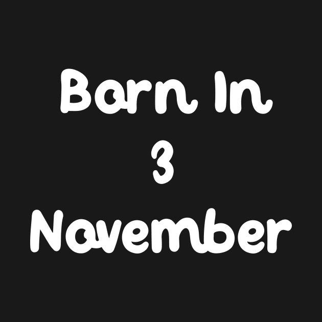 Born In 3 November by Fandie