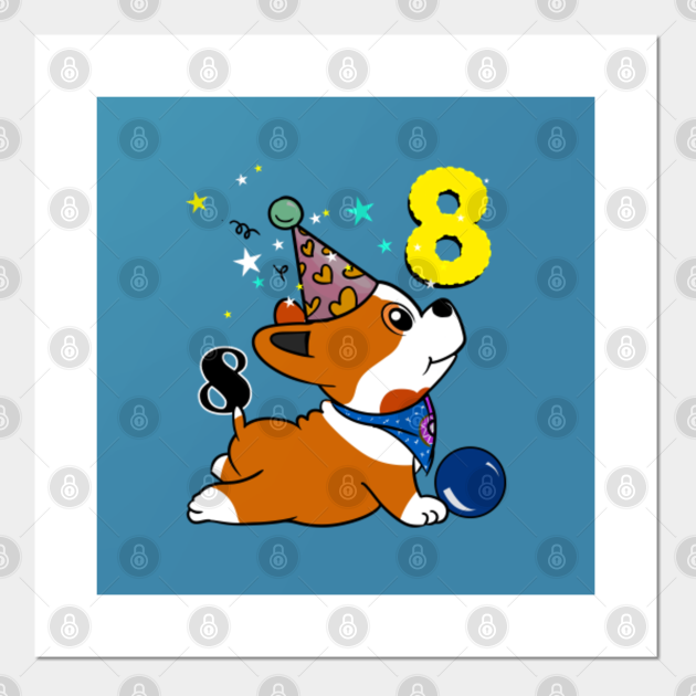 8th Birthday - Cute Puppy - Dog Lover Birthday Gift - Posters and Art Prints | TeePublic 8th Birthday - Cute Puppy - Dog Lover Birthday Gift - Posters and Art Prints | TeePublic