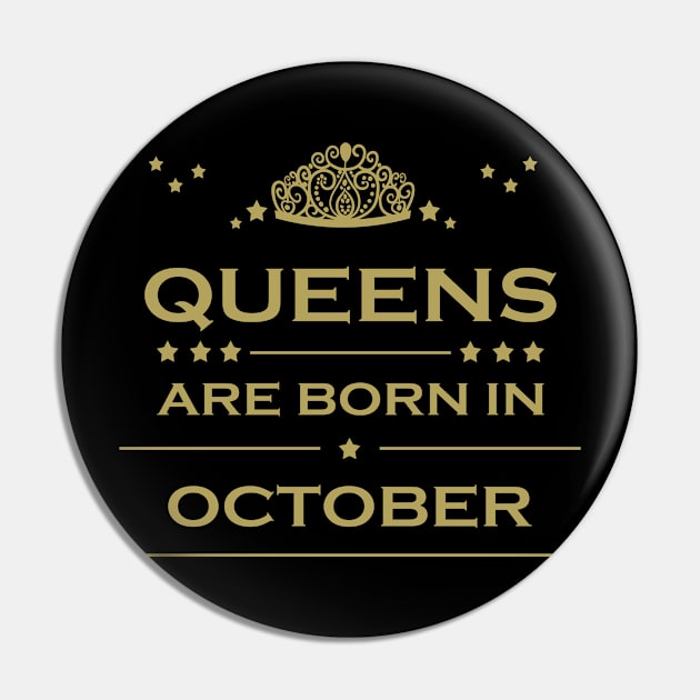 Queens are born in October Pin by BeDesignerWorld