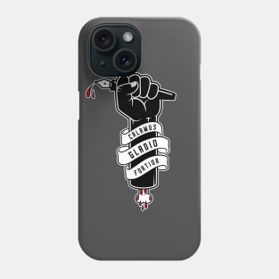 Calamus Gladio Fortior Phone Case