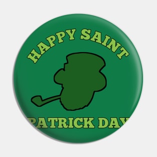 Happy Saint Patrick day Pin