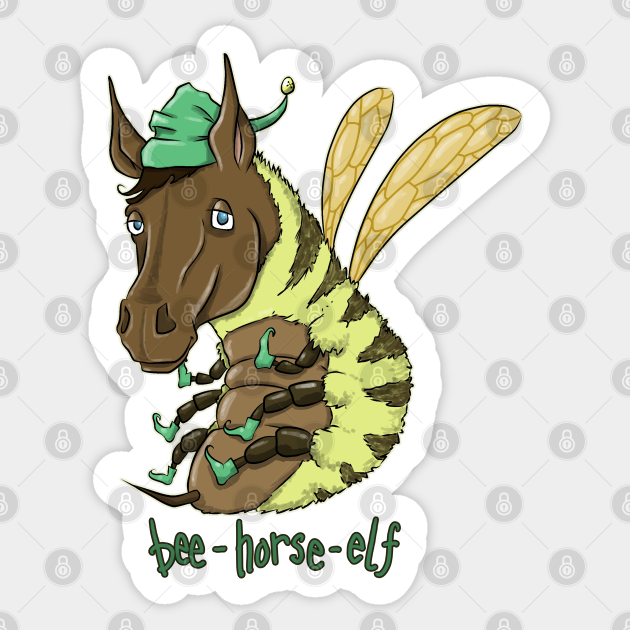 bee-horse-elf - Be Yourself - Sticker | TeePublic AU