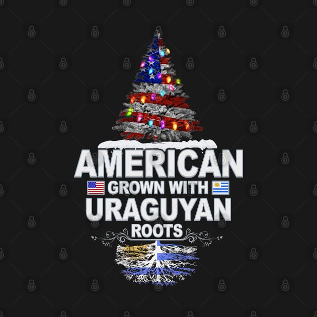 Christmas Tree  American Grown With Uraguyan Roots - Gift for Uraguyan From Uruguay by Country Flags