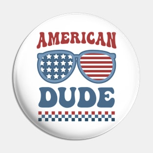 4th of July American Dude Retro Patriotic Pin