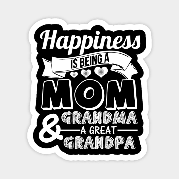 Happiness is being a mom, great grandma Magnet by LaurieAndrew