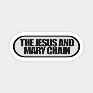 The Jesus & Mary Chain // Fanmade Magnet