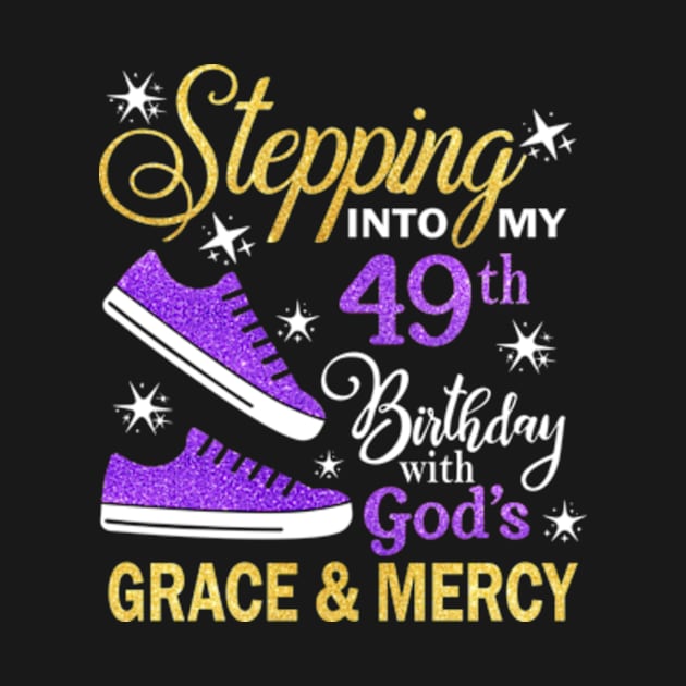 Stepping Into My 49th Birthday With God's Grace & Mercy Bday by MaxACarter