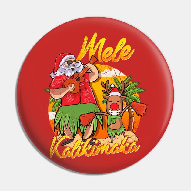 Mele Kalikimaka Santa Hawaiian Christmas In July Hawaii - Christmas - Pin |  TeePublic