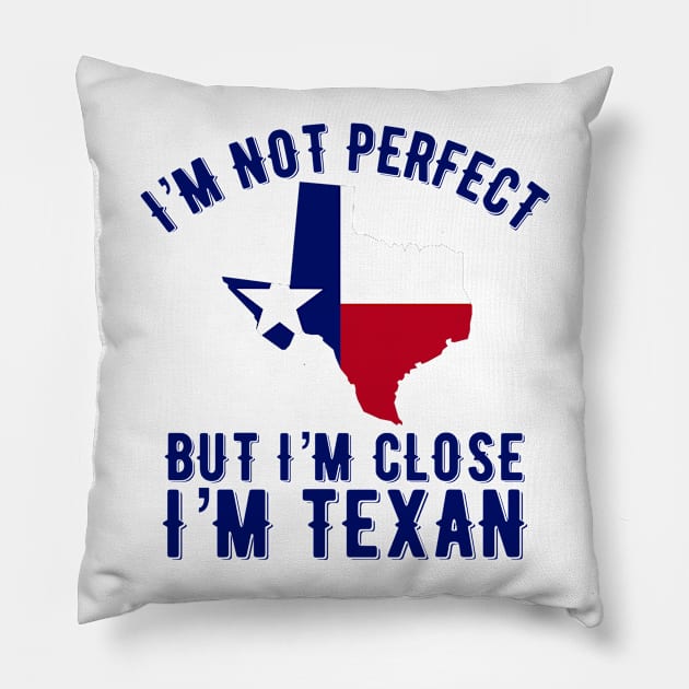 I’m Texan Pillow by MessageOnApparel