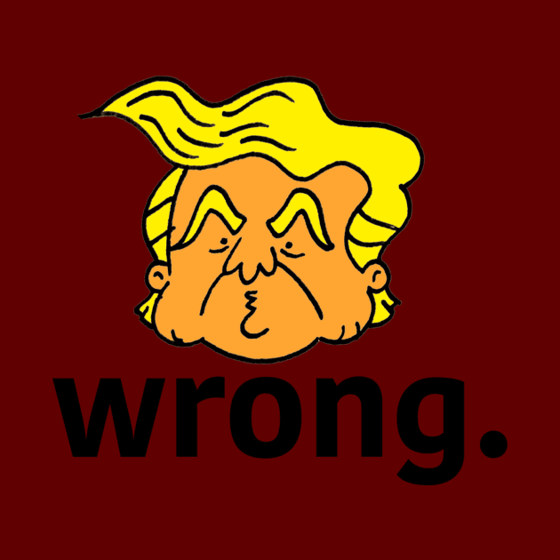 Wrong. by DullPencil