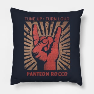 Tune up . Turn Loud Panteon Rocco Pillow