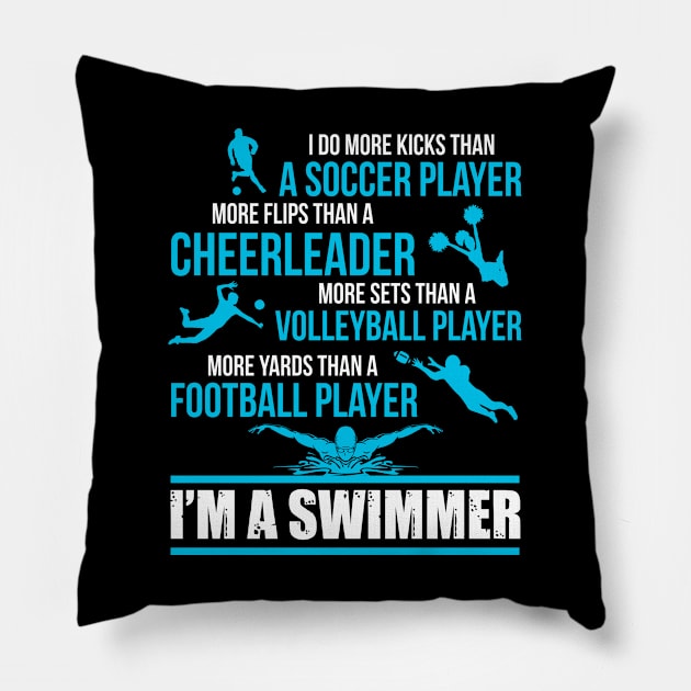 I'm A Swimmer Pillow by TeddyTees