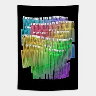 EverYTHING IN LIFE IS TEMPORARY #2 - NIHILIST STATEMENT DESIGN Tapestry