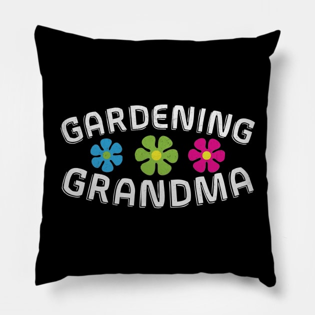 Gardening Grandma Novelty Flower Garden Gift Pillow by TheLostLatticework