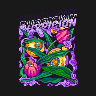 Suspicion Eyes and Tulip Flower T-Shirt