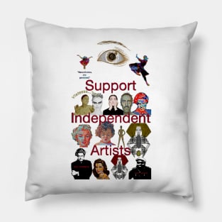 I Support Independent Artists Pillow