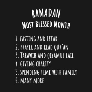 Ramadan Blessed Month Muslim Islamic Ramadhan Eid al Fitr T-Shirt