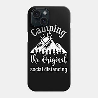 Camping - The Original Social Distancing Mountains Phone Case