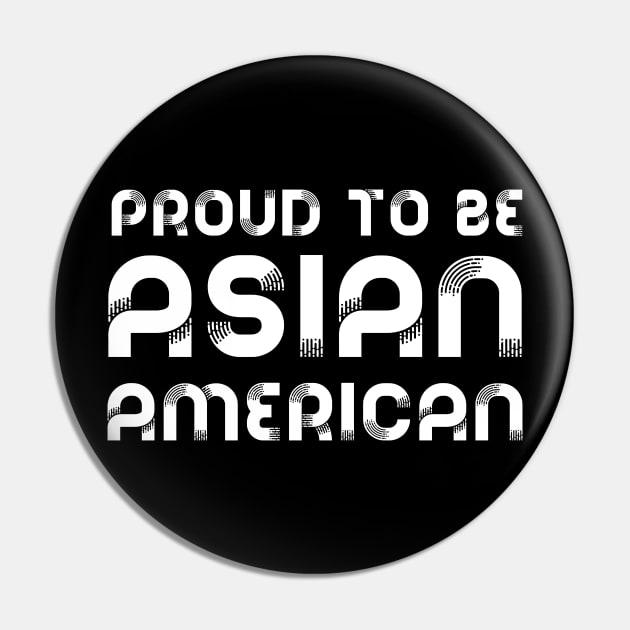 Proud to be asian american Pin by miamia