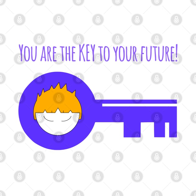 You Are The Key To Your Future Boy Self Love by Wesolution Studios