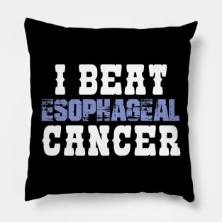 I Beat Esophageal Cancer Pillow