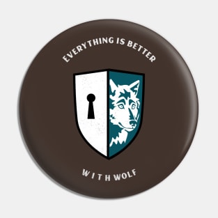 Everything is better with wolf Pin