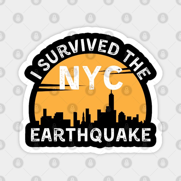 I Survived The NYC Earthquake New York City Earthquake Magnet by zofry's life