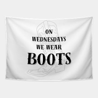 On Wednesdays We Wear Boots! Light Tapestry