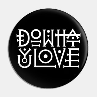 Do what you love Pin