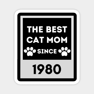 The Best Cat Mom Since 1980 Magnet