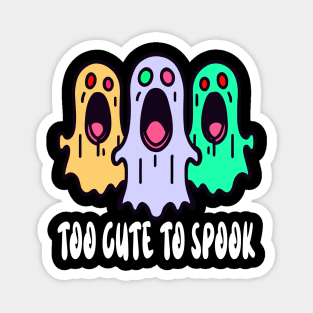 Halloween Screaming Ghost Too Cute To Spook Haunted Terror Emporium Apparel Magnet