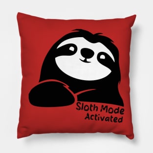 Sloth Mode: Activated Pillow