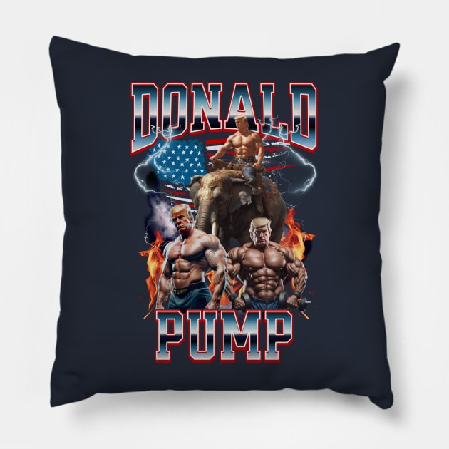 Donald Pump Trump Gym Pump Cover Pillow by RuthlessMasculinity