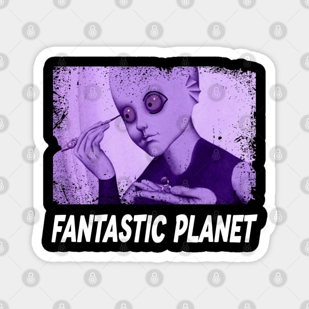 In a World of Draags Fantastic Edition Magnet by TheBlingGroupArt