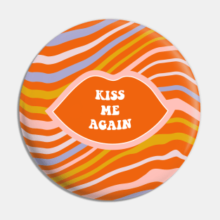 Kiss me again lettering. Vintage art-prints. Quote design. Pin