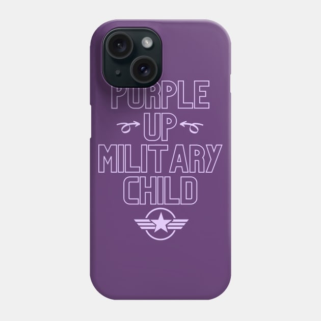 Purple Up Military Child, Month Of The Military Child Phone Case by Hunter_c4 "Click here to uncover more designs"