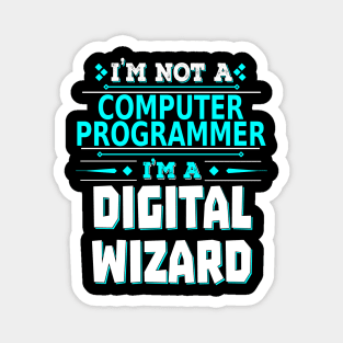 Computer Programmer Digital Wizard - Creative Job Title Magnet