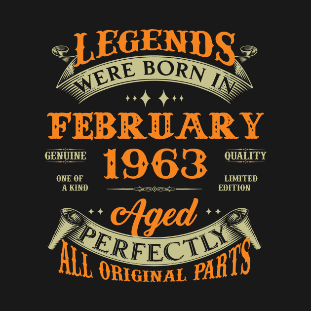 Legends Were Born In February 1963 60 Years Old 60th Birthday Gift by Kontjo