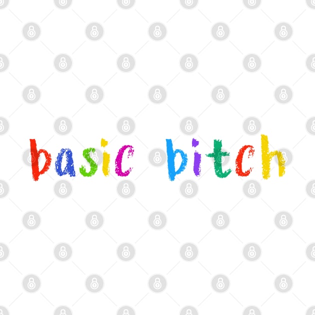 basic bitch by NSFWSam