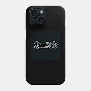 Hustle Design Phone Case