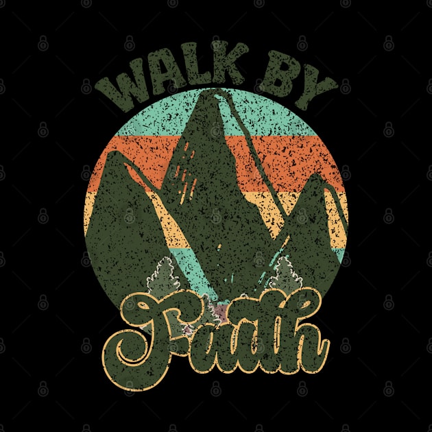 Walk By Faith by ChristianLifeApparel