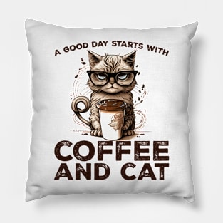 A Good Day Starts With Coffee and Cat Cat Lovers Coffee Lovers Gift Idea Pillow