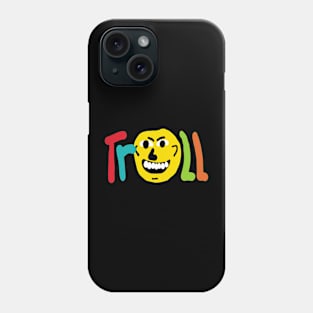 Troll Phone Case